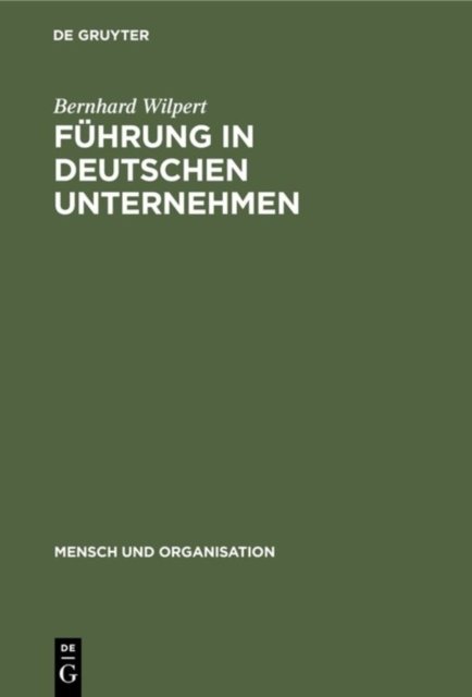 Fuhrung in deutschen Unternehmen