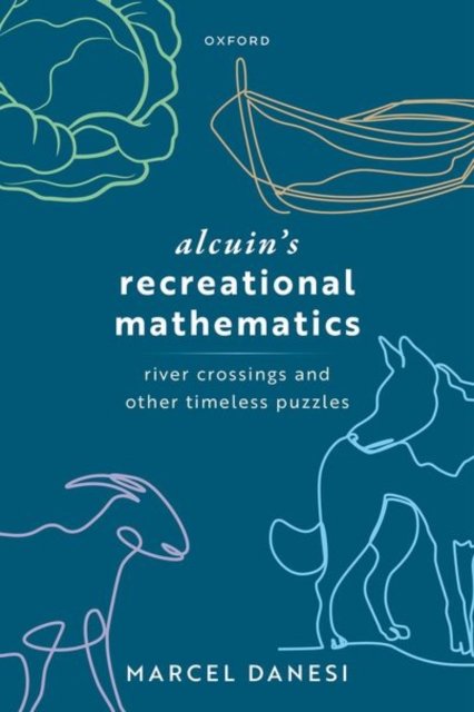 Alcuin''s Recreational Mathematics