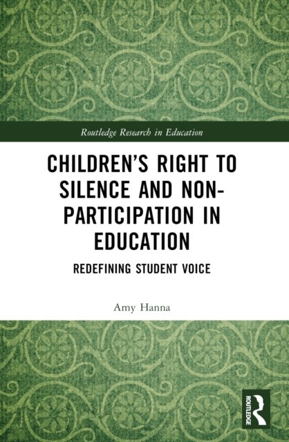 Children''s Right to Silence and Non-Participation in Education