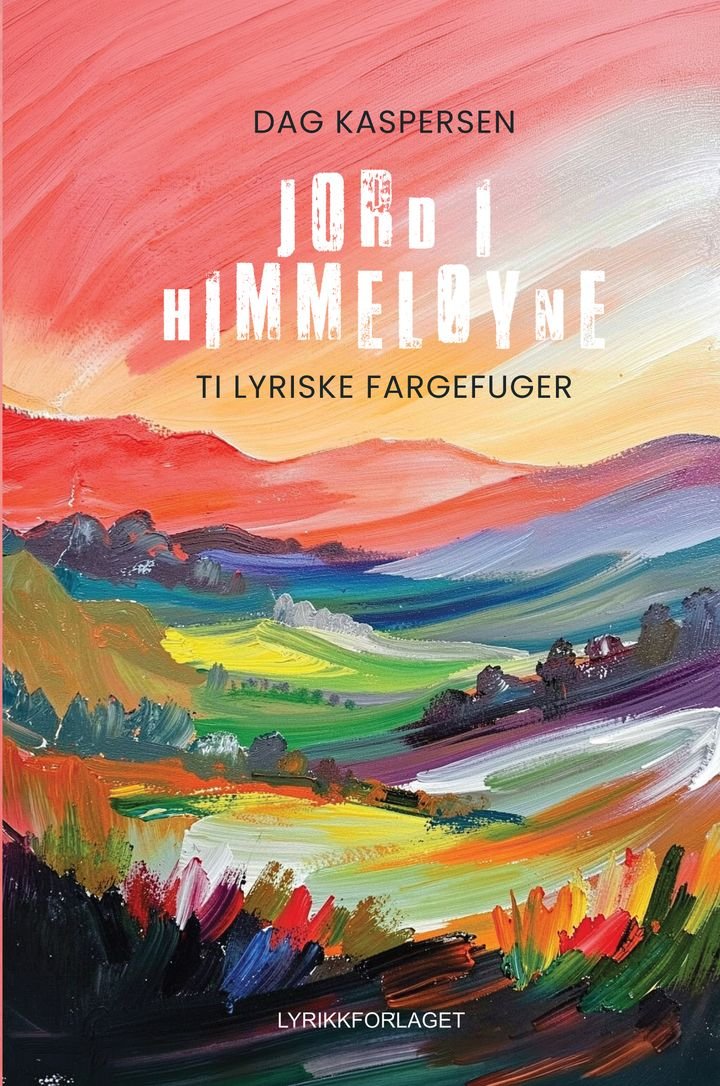 Jord i himmeløyne - ti lyriske fargefuger