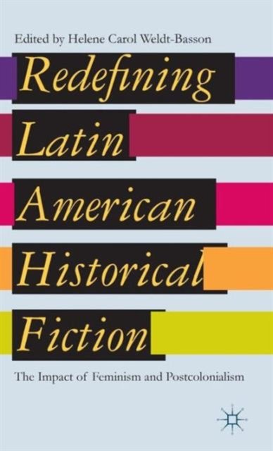 Redefining Latin American Historical Fiction
