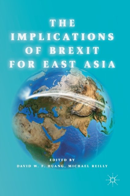 The Implications of Brexit for East Asia