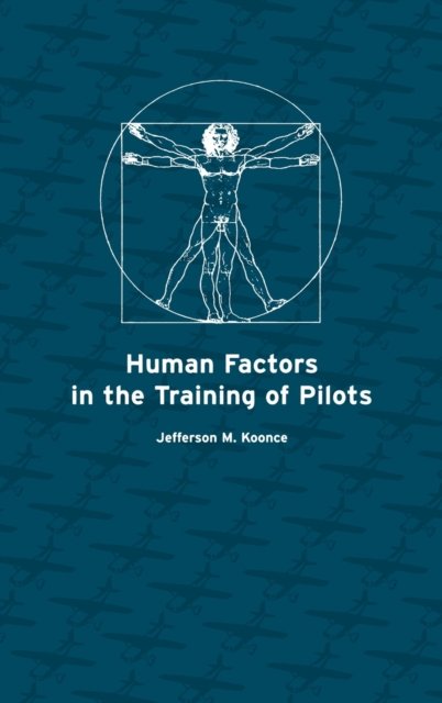 Human Factors in the Training of Pilots
