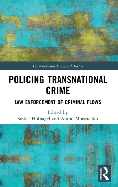 Policing Transnational Crime