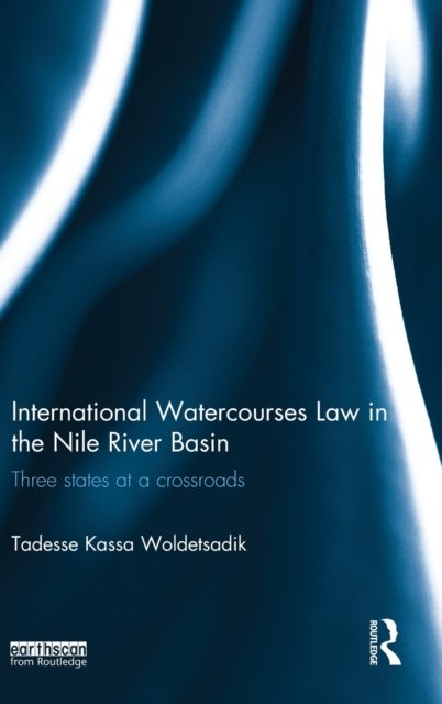 International Watercourses Law in the Nile River Basin