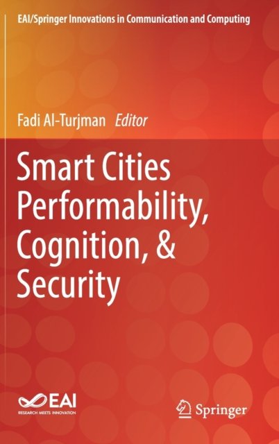 Smart Cities Performability, Cognition, & Security