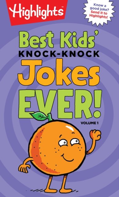 Best Kids'' Knock-Knock Jokes Ever! Volume 1