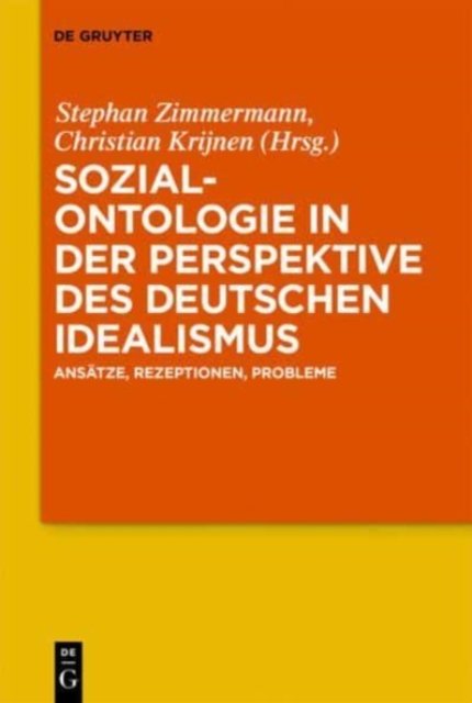Sozialontologie in der Perspektive des deutschen Idealismus