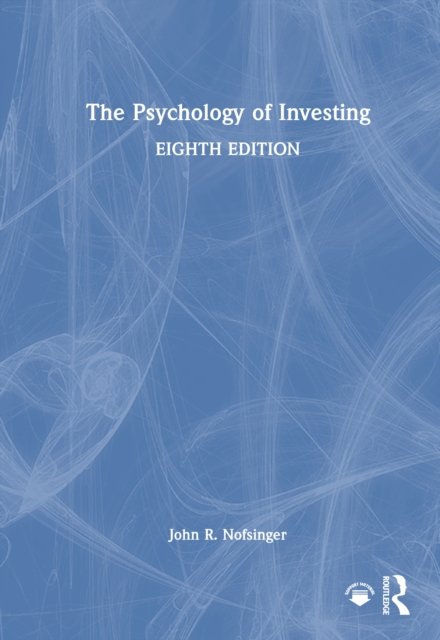 The Psychology of Investing