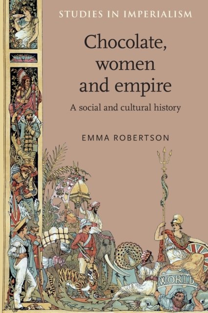 Chocolate, Women and Empire