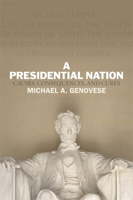 A Presidential Nation