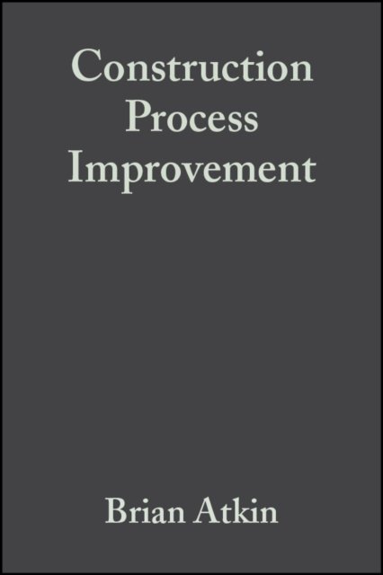 Construction Process Improvement