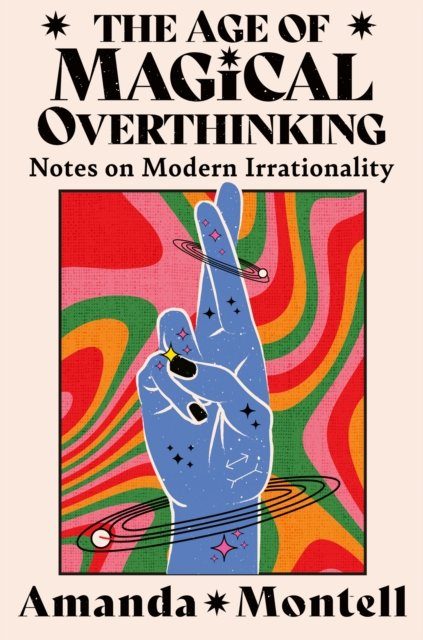AGE OF MAGICAL OVERTHINKING PB