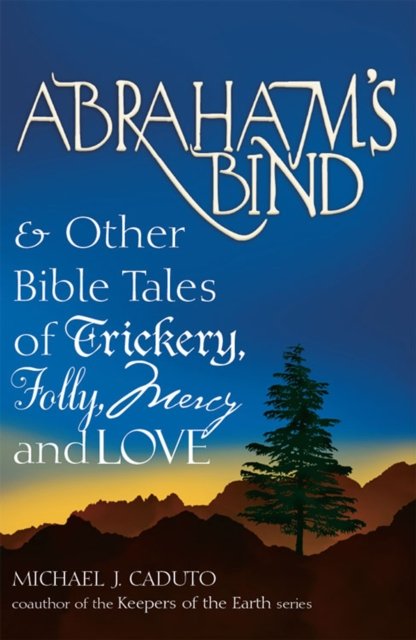 Abraham''s Bind