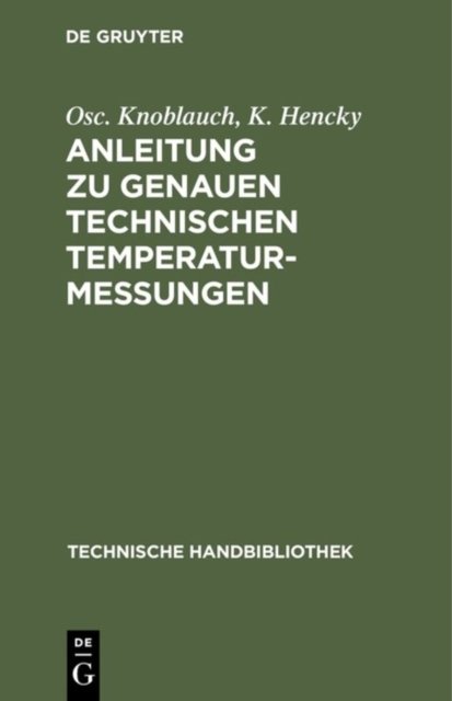 Anleitung zu genauen technischen Temperaturmessungen