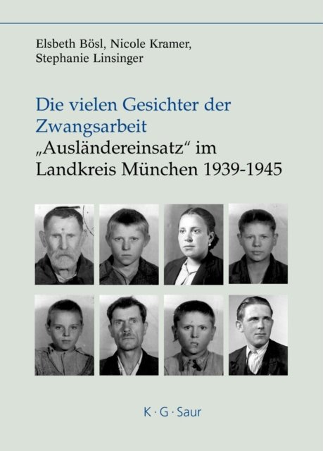 Die vielen Gesichter der Zwangsarbeit