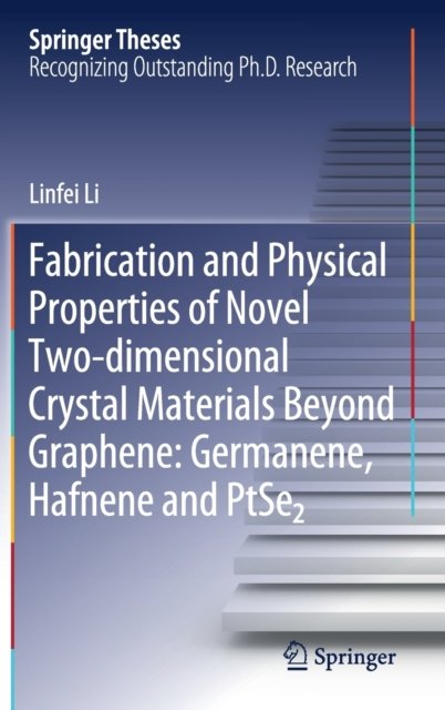 Fabrication and Physical Properties of Novel Two-dimensional Crystal Materials Beyond Graphene