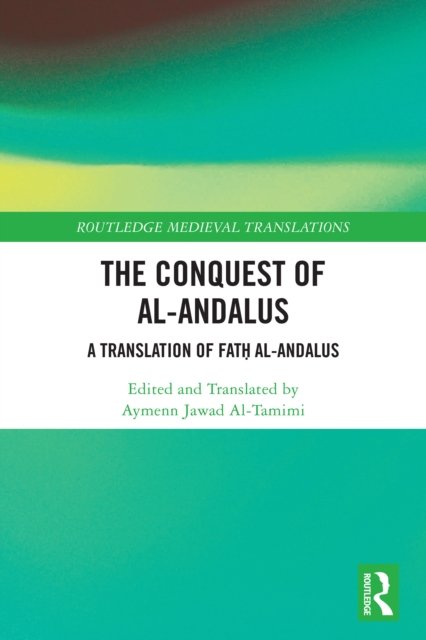The Conquest of al-Andalus