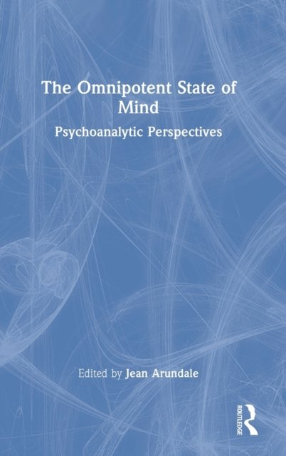 The Omnipotent State of Mind