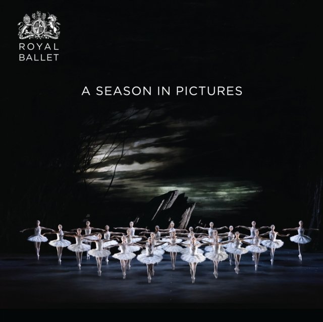 Royal Ballet: A Season in Pictures