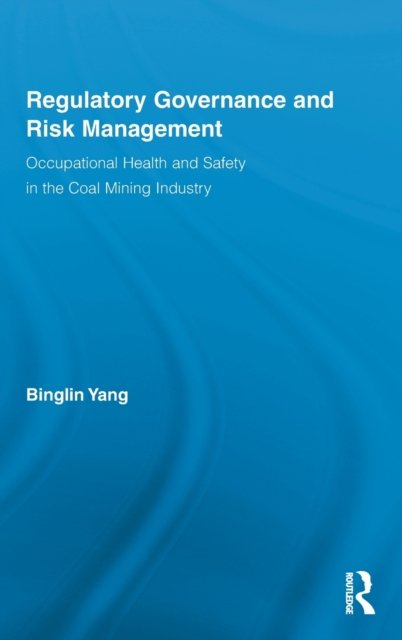 Regulatory Governance and Risk Management