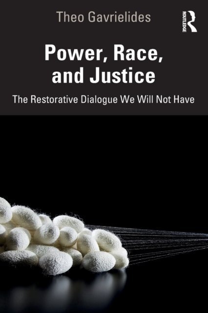 Power, Race, and Justice