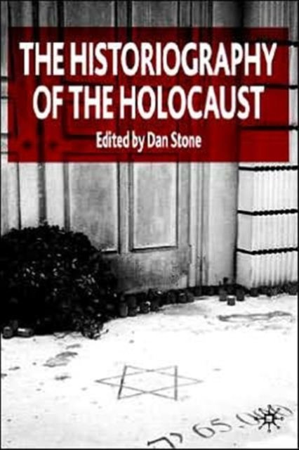 The Historiography of the Holocaust