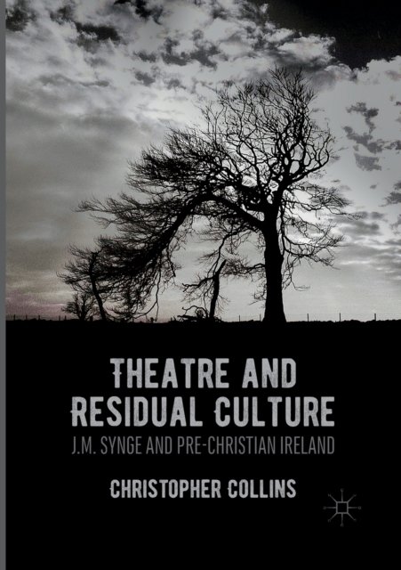 Theatre and Residual Culture