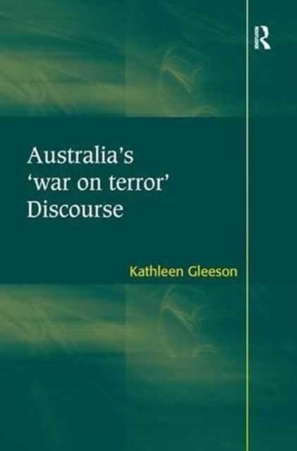 Australia''s ''war on Terror'' Discourse