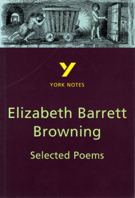 Selected Poems of Elizabeth Barrett Browning - for 2026, 2027 exams
