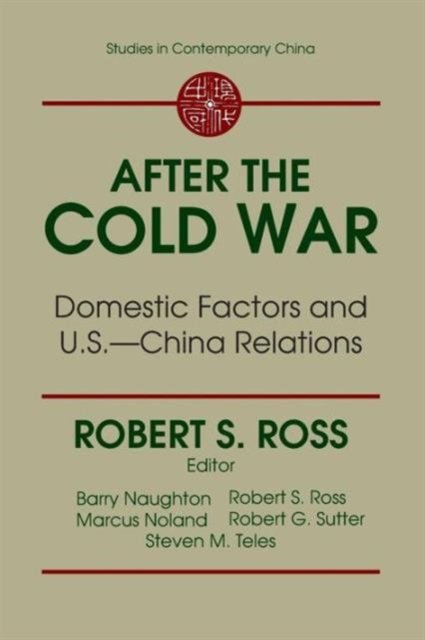 After the Cold War: Domestic Factors and U.S.-China Relations