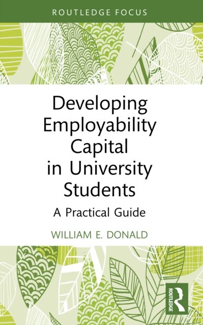Developing Employability Capital in University Students