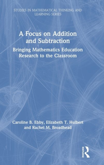 A Focus on Addition and Subtraction