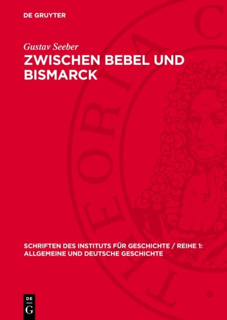 Zwischen Bebel Und Bismarck
