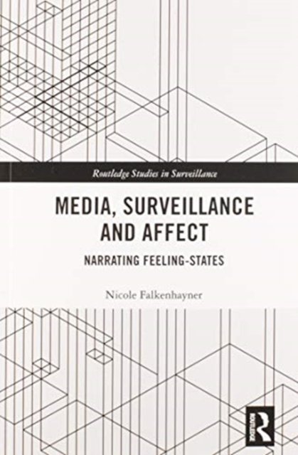 Media, Surveillance and Affect