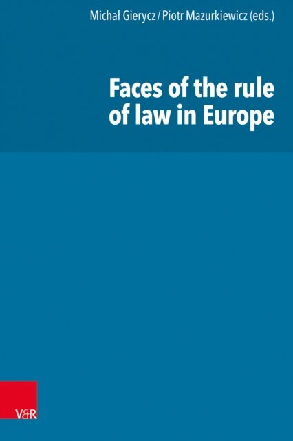 Faces of the Rule of Law in Europe