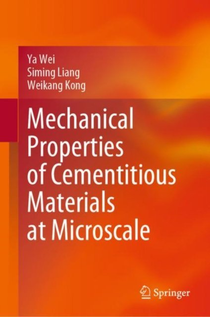 Mechanical Properties of Cementitious Materials at Microscale