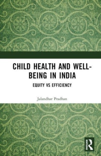 Child Health and Well-being in India