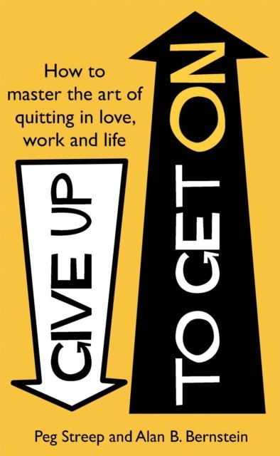 Give Up to Get On