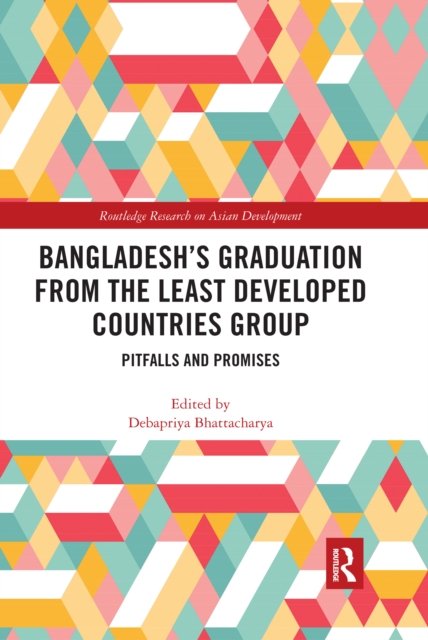Bangladesh''s Graduation from the Least Developed Countries Group