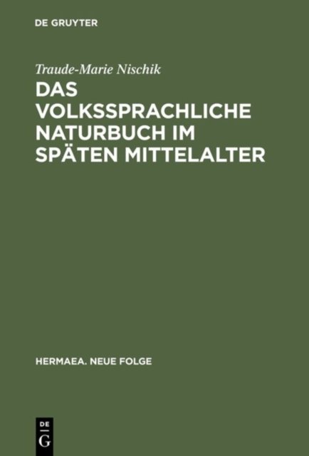 Das volkssprachliche Naturbuch im spaten Mittelalter