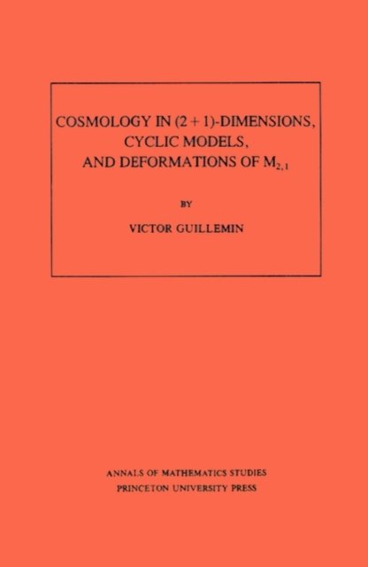 Cosmology in (2 + 1) -Dimensions, Cyclic Models, and Deformations of M2,1
