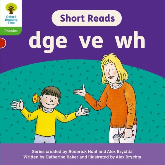 Oxford Reading Tree: Floppy''s Phonics Decoding Practice: Oxford Level 2: Short Reads: dge ve wh