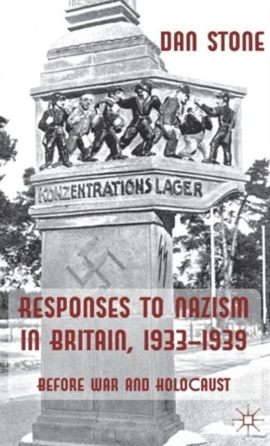 Responses to Nazism in Britain, 1933-1939