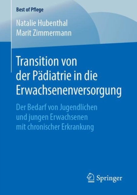 Transition von der Padiatrie in die Erwachsenenversorgung