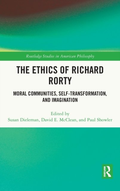 The Ethics of Richard Rorty