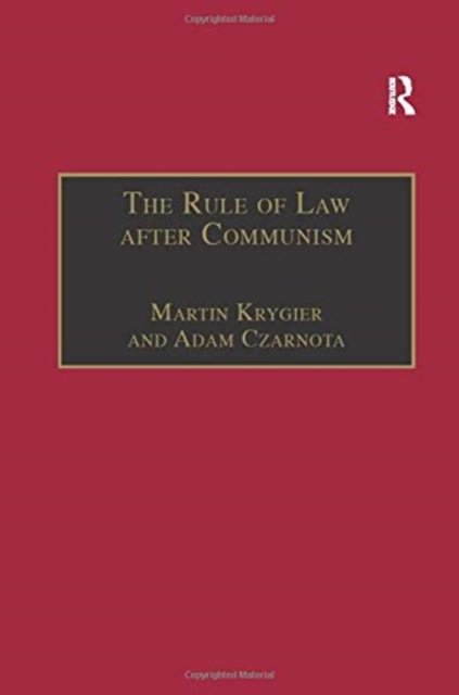 The Rule of Law after Communism
