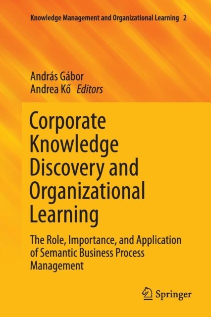 Corporate Knowledge Discovery and Organizational Learning