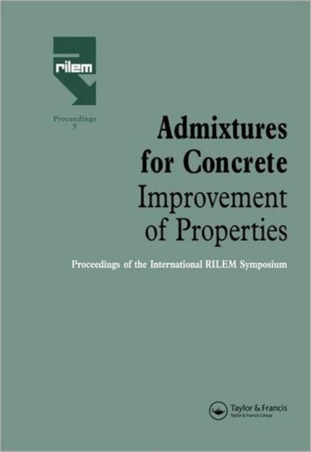 Admixtures for Concrete - Improvement of Properties