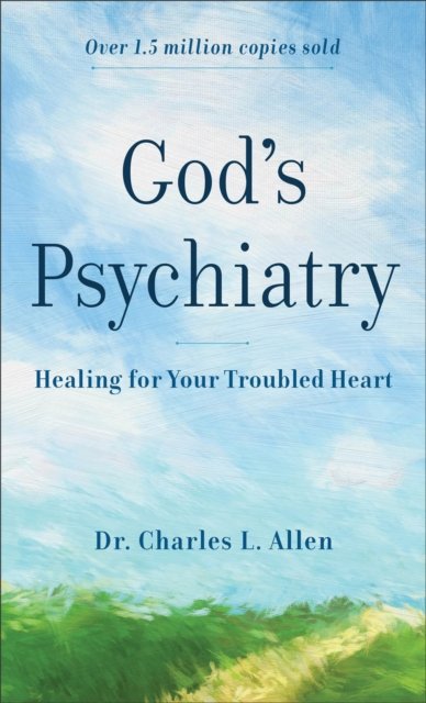 God''s Psychiatry